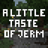 Превью мода A Little Taste of Jerm | 1.12 - 1.16 | (DISCONTINUED)