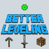 Превью мода Better Leveling