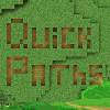 Превью мода Quick Paths